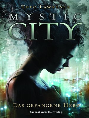 cover image of Mystic City 1. Das gefangene Herz